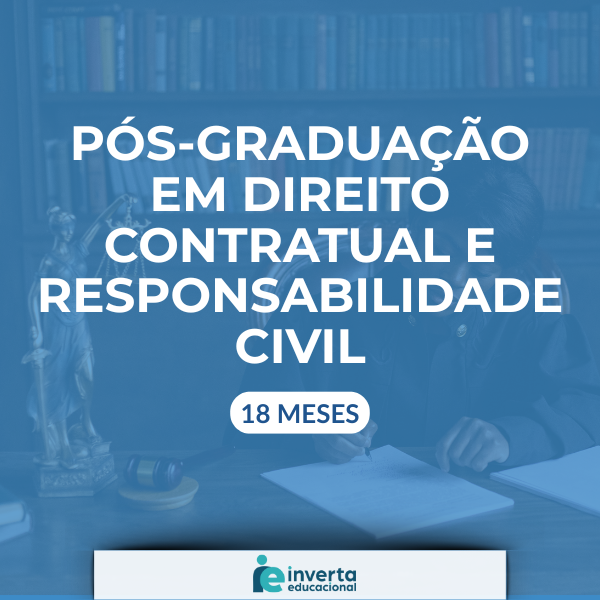 PÓS-GRADUAÇÃO EM DIREITO CONTRATUAL E RESPONSABILIDADE CIVIL- 18 Meses